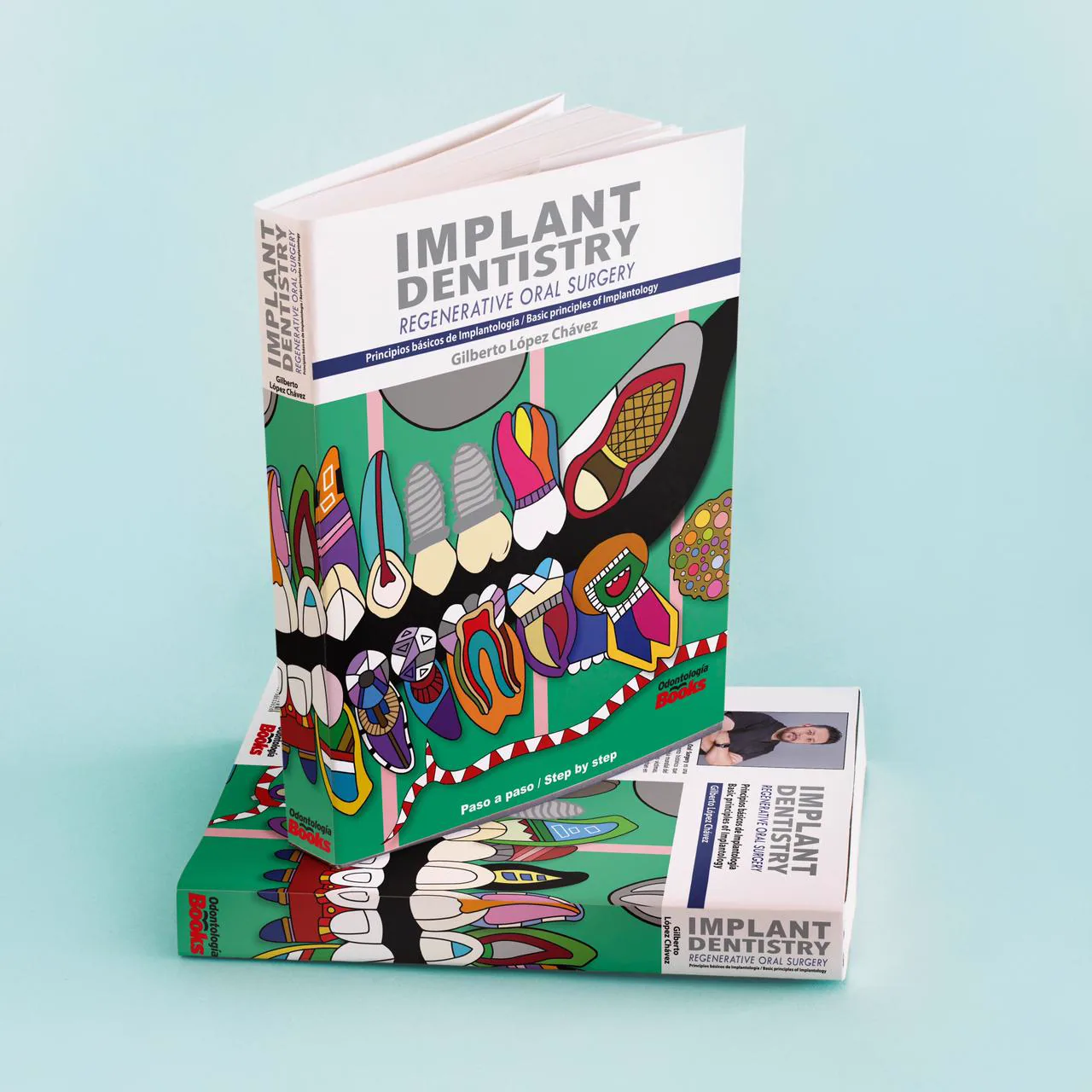 Libro Implant Dentistry Regenerative Oral Surgery: Principios Básicos de Implantología